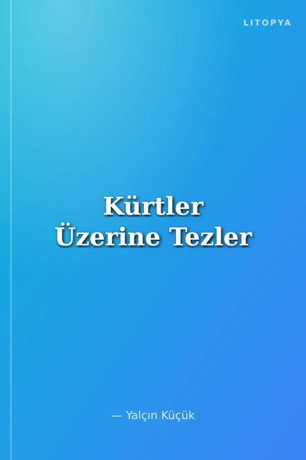 Kürtler Üzerine Tezler