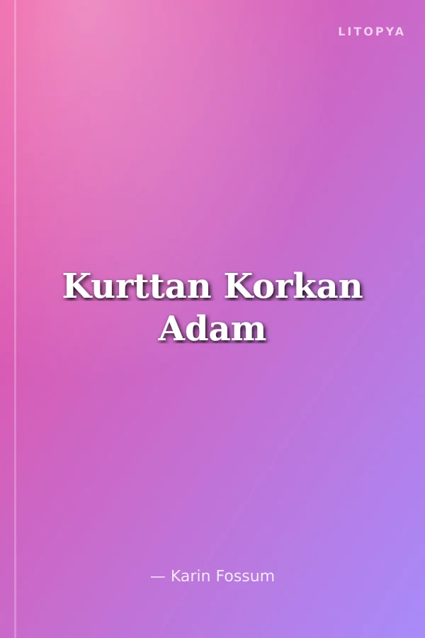 Kurttan Korkan Adam