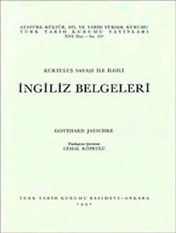 Kurtuluş Savaşı İle İlgili İngiliz Belgeleri