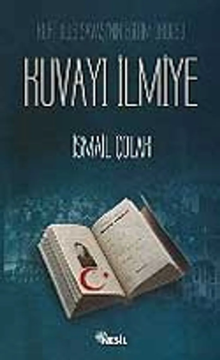 Kurtuluş Savaşı'nın Eğitim Ordusu Kuvayı İlmiye