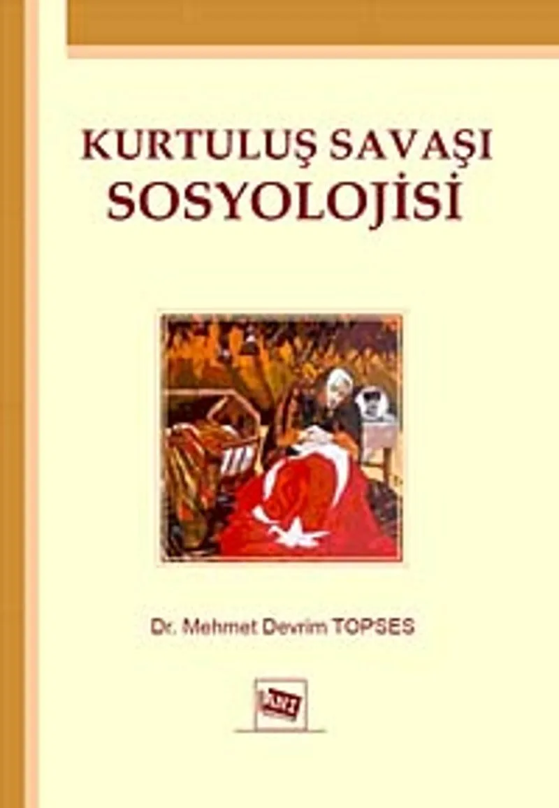 Kurtuluş Savaşı Sosyolojisi