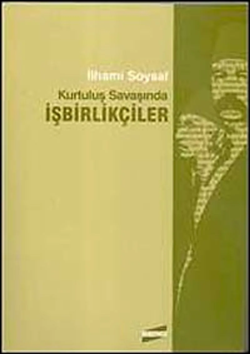 Kurtuluş Savaşında İşbirlikçiler