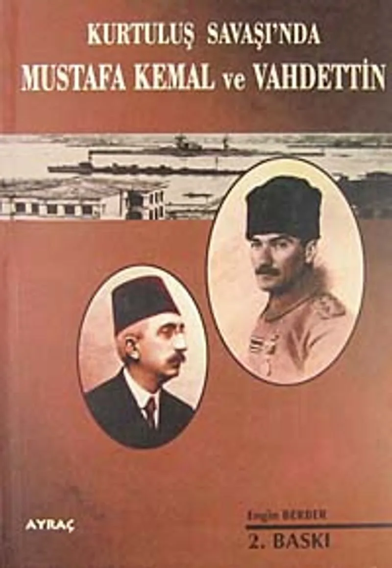 Kurtuluş Savaşında Mustafa Kemal ve Vahdettin 7-F-2