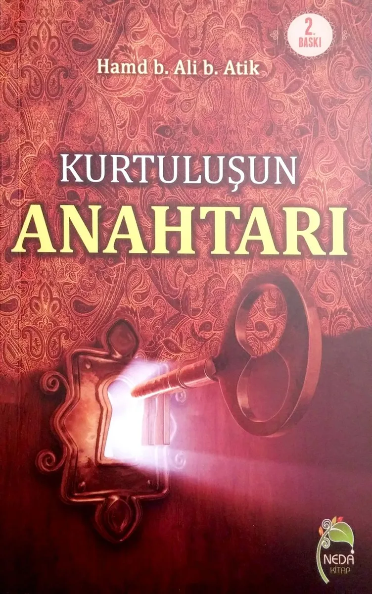 Kurtuluşun Anahtarı İslam'a Göre Dostluk ve Düşmanlık