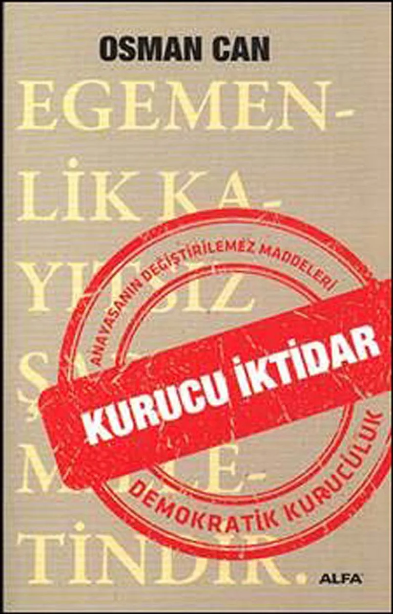 Kurucu İktidar Anayasanın Değiştirilemez Maddeleri Demokratik Kuruculuk