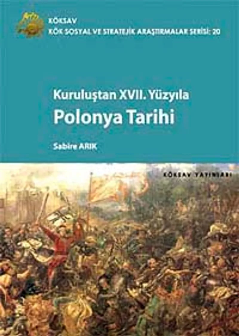Kuruluşundan XVII. Yüzyıla Polonya Tarihi