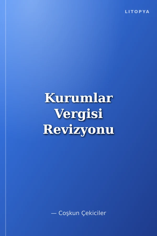 Kurumlar Vergisi Revizyonu
