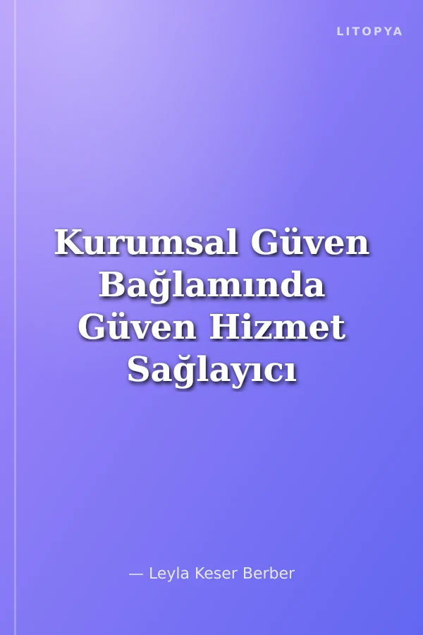 Kurumsal Güven Bağlamında Güven Hizmet Sağlayıcı (Trust Service Provider),Güven Hizmetleri ve Karşılıklı Tanıma Sorunu