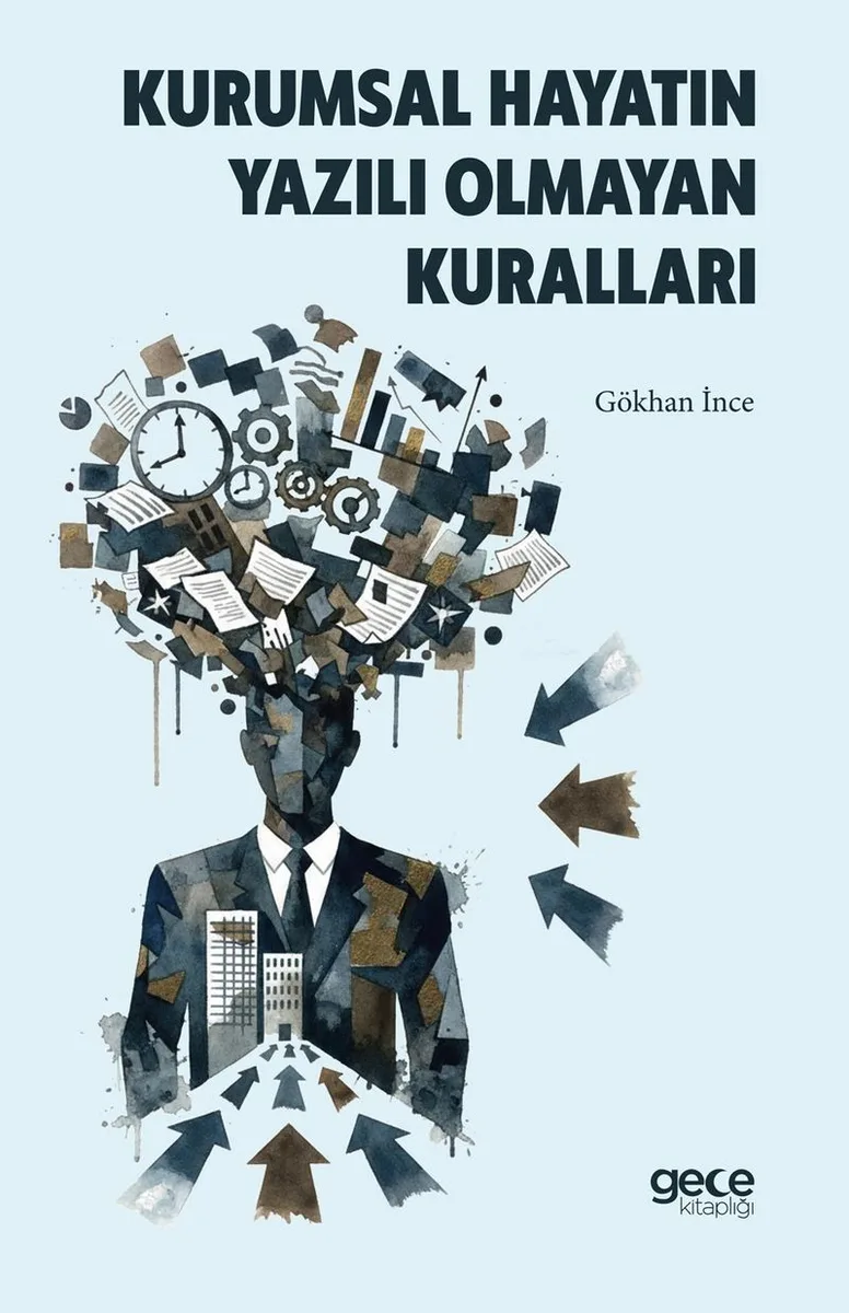 Kurumsal Hayatın Yazılı Olmayan Kuralları