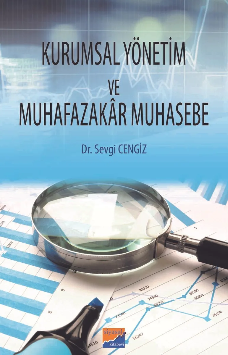 Kurumsal Yönetim ve Muhafazakar Muhasebe