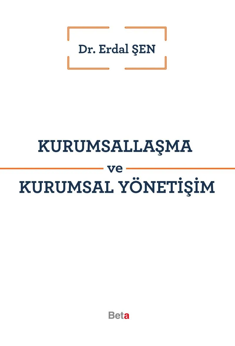 Kurumsallaşma ve Kurumsal Yönetişim