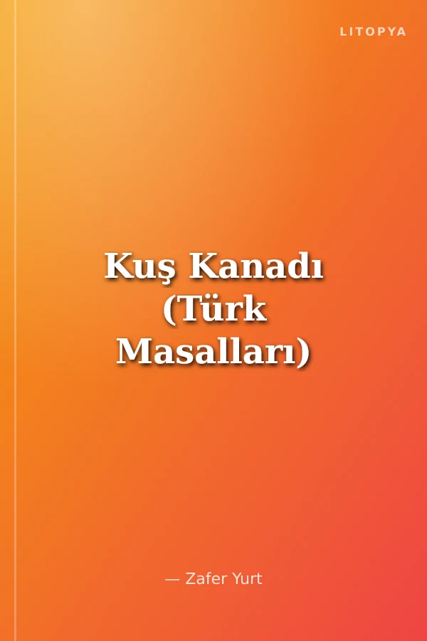 Kuş Kanadı (Türk Masalları)