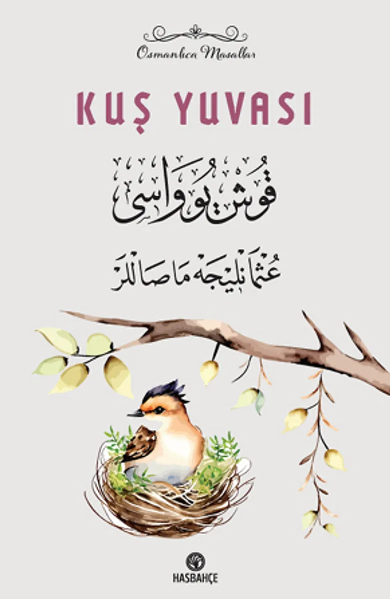 Kuş Yuvası Osmanlıca Masallar-1