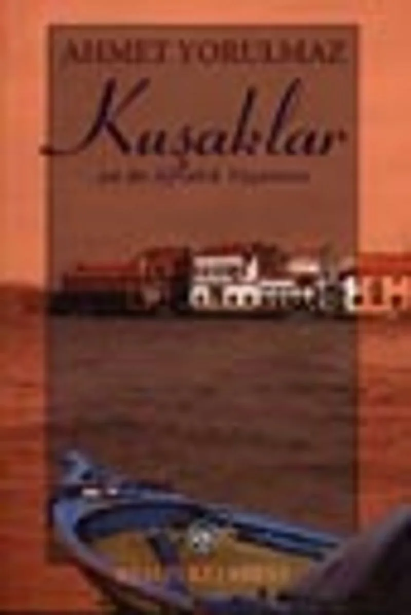 Kuşaklar / ya da Ayvalık Yaşantısı
