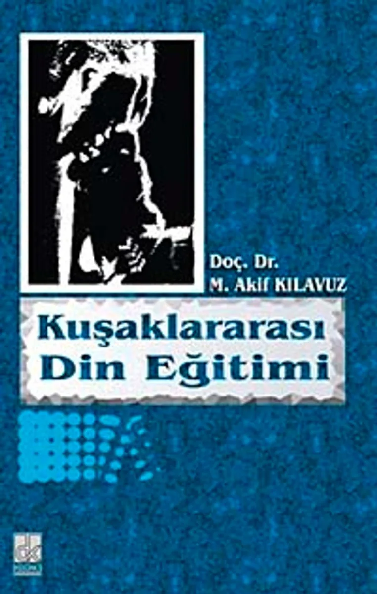 Kuşaklararası Din Eğitimi