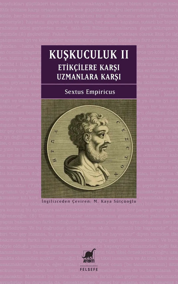 Kuşkuculuk II Etikçilere Karşı - Uzmanlara Karşı