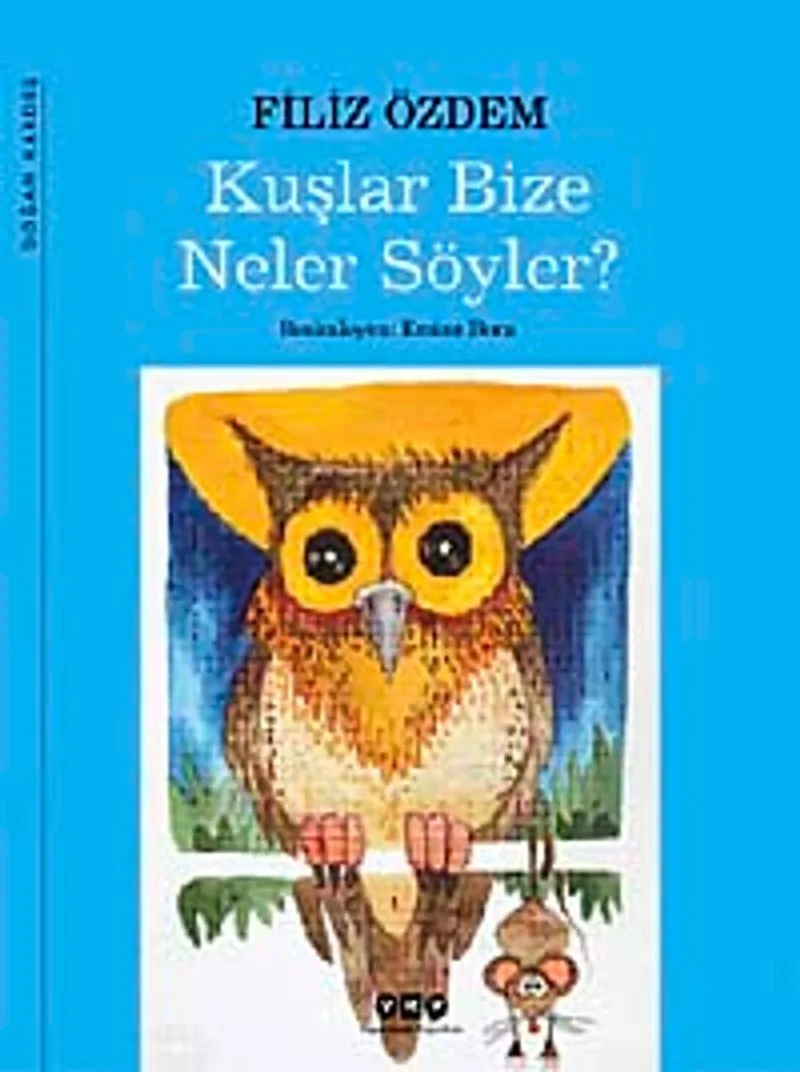 Kuşlar Bize Neler Söyler?