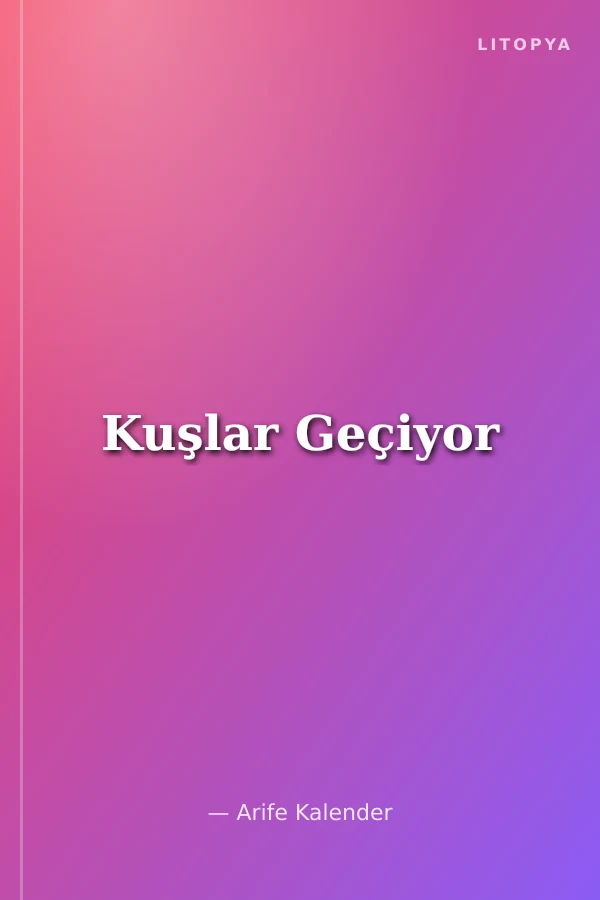 Kuşlar Geçiyor