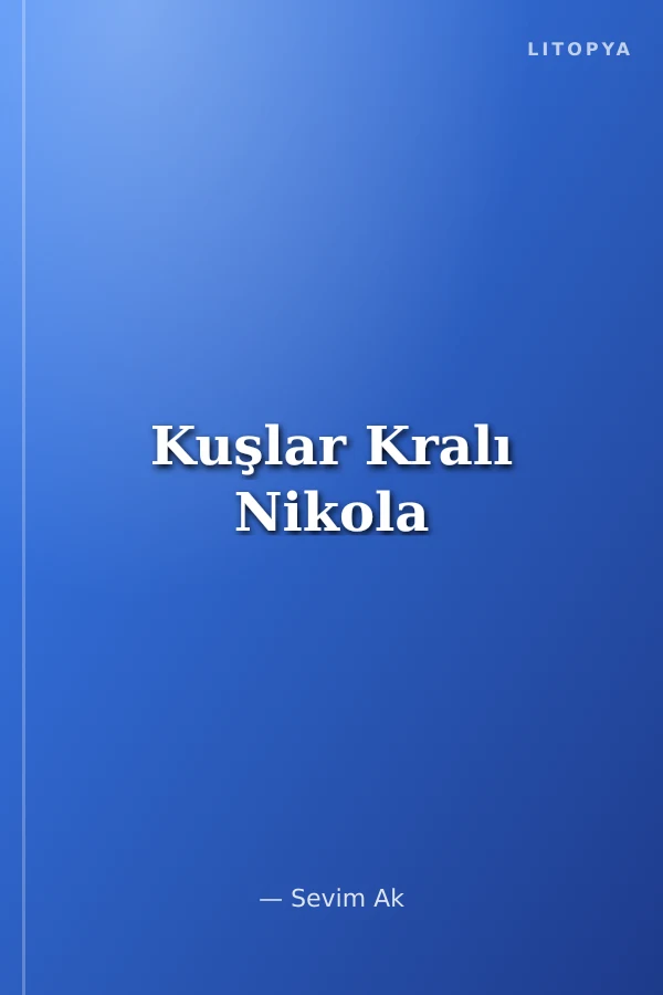 Kuşlar Kralı Nikola