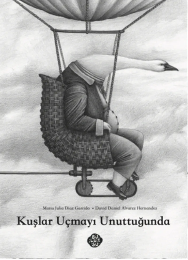 Kuşlar Uçmayı Unuttuğunda