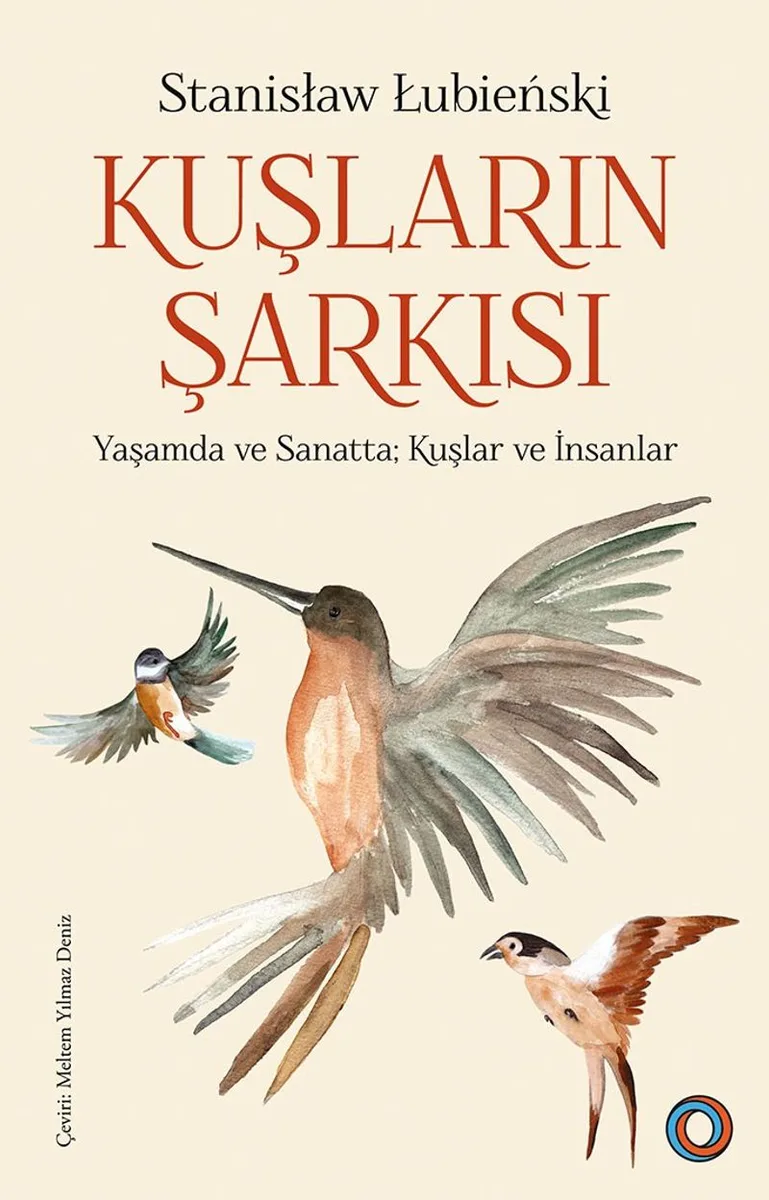 Kuşların Şarkısı Yaşamda ve Sanatta Kuşlar ve İnsanlar