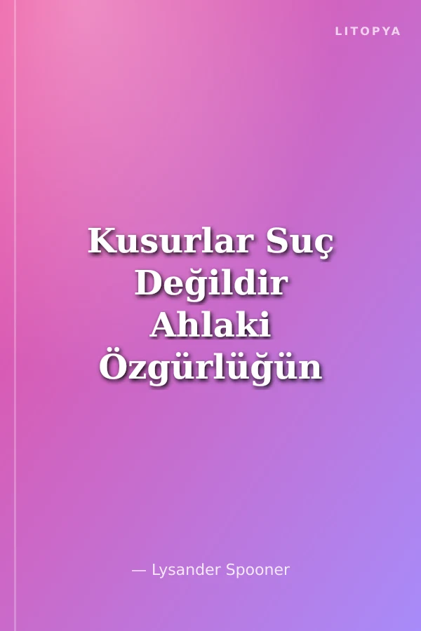Kusurlar Suç Değildir Ahlaki Özgürlüğün Müdafaası