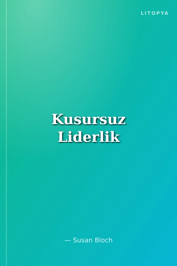 Kusursuz Liderlik