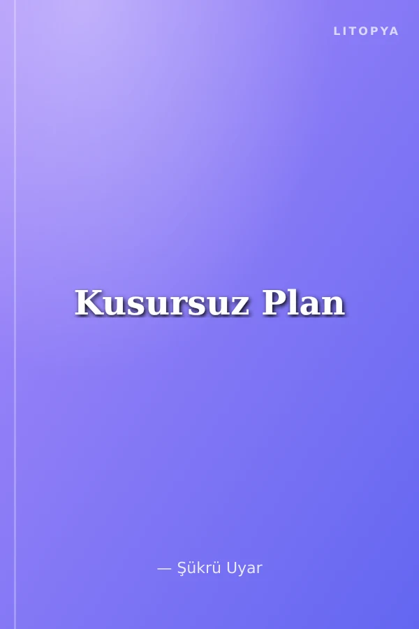 Kusursuz Plan