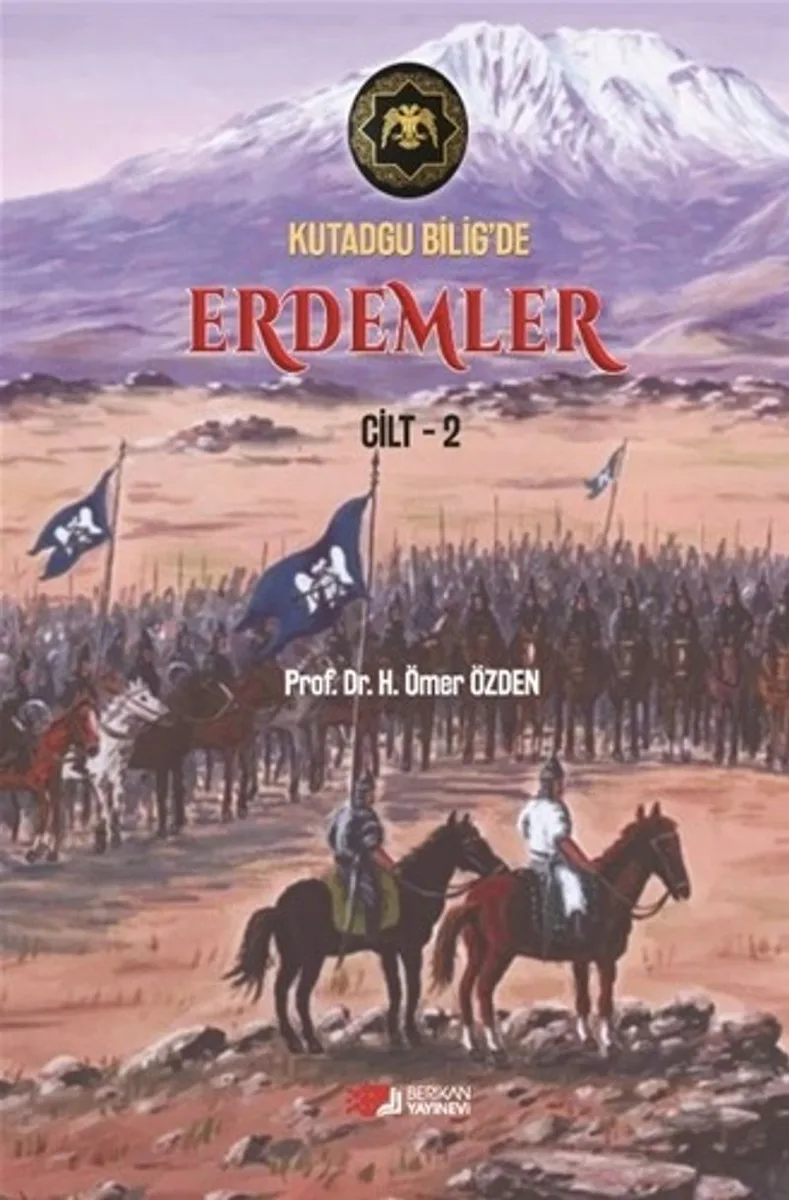 Kutadgu Bilig'de Erdemler Cilt 2