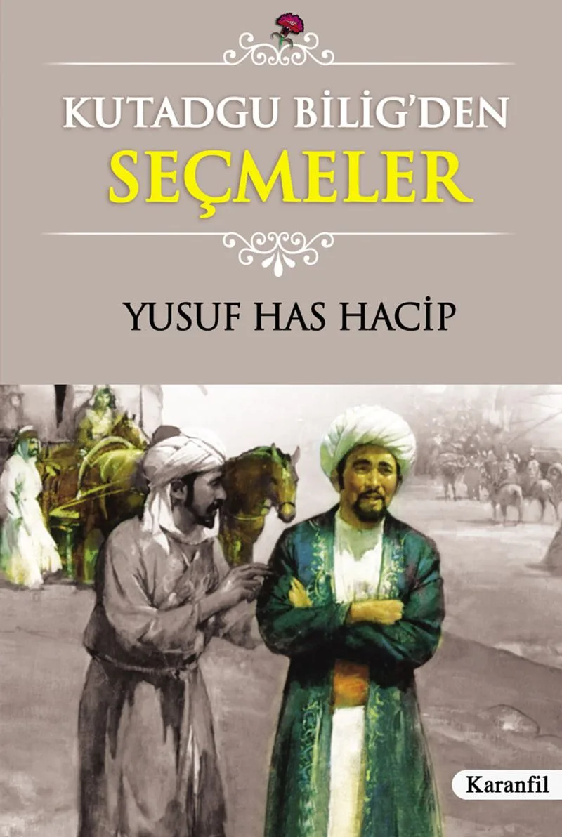 Kutadgu Bilig' den Seçmeler