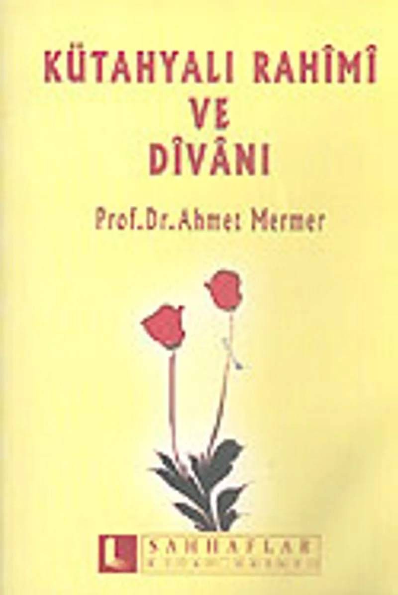 Kütahyalı Rahimi ve Divanı