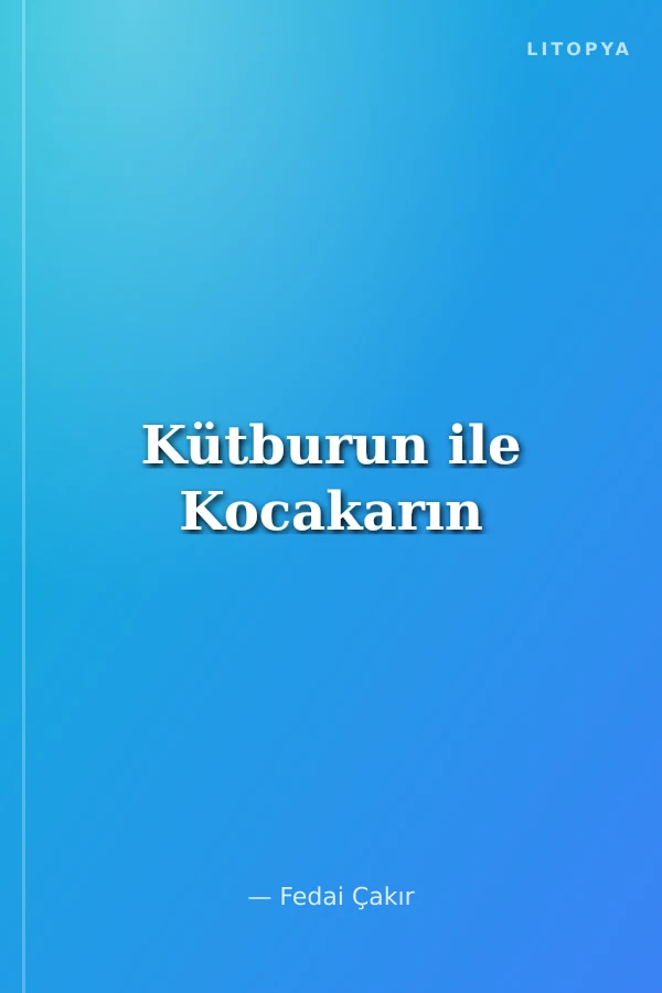 Kütburun ile Kocakarın