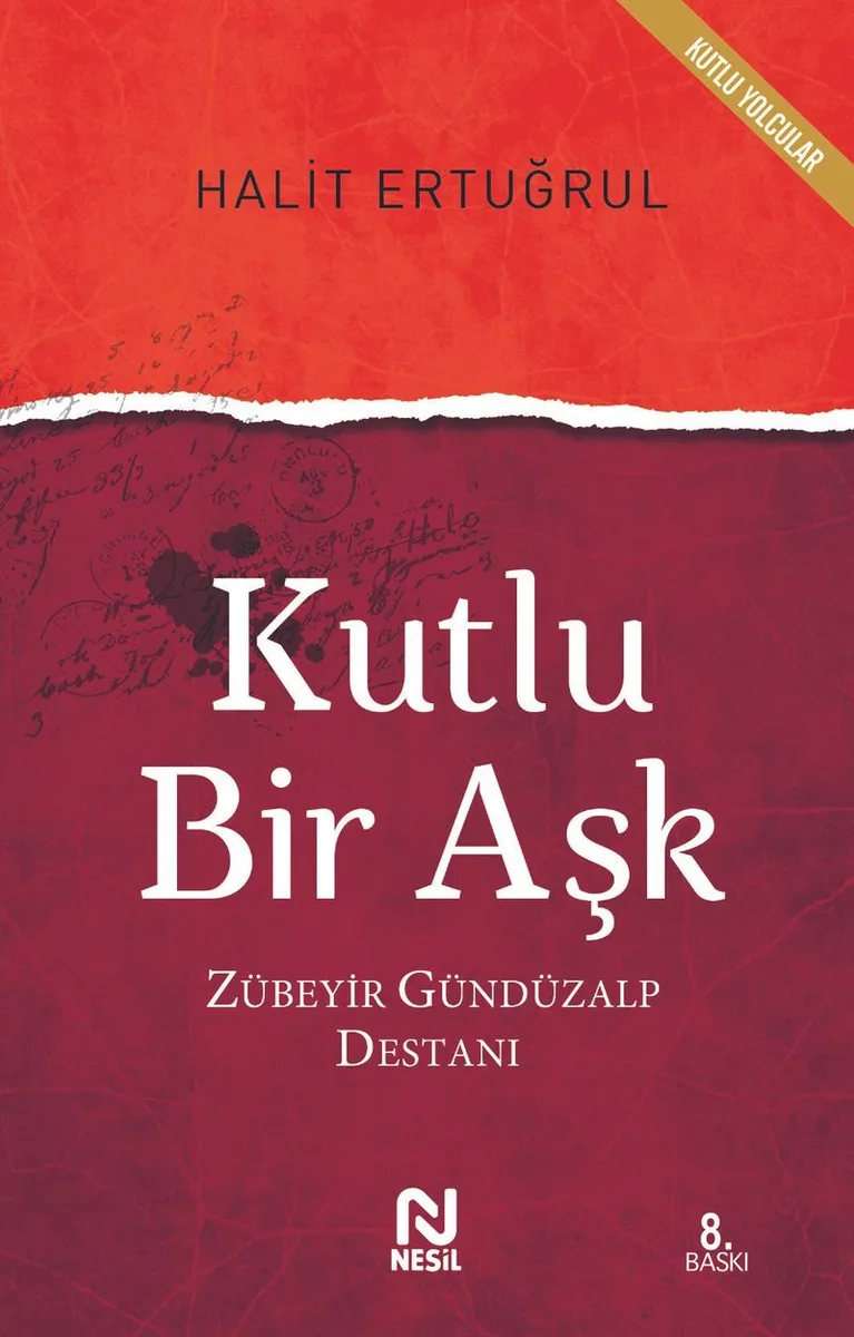 Kutlu Bir Aşk Zübeyir Gündüzalp Destanı