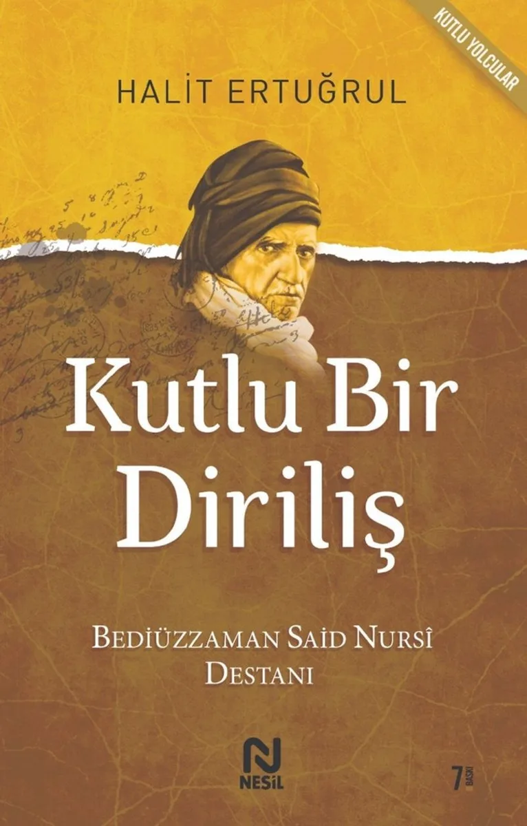 Kutlu Bir Diriliş Bediüzzaman Said Nursi