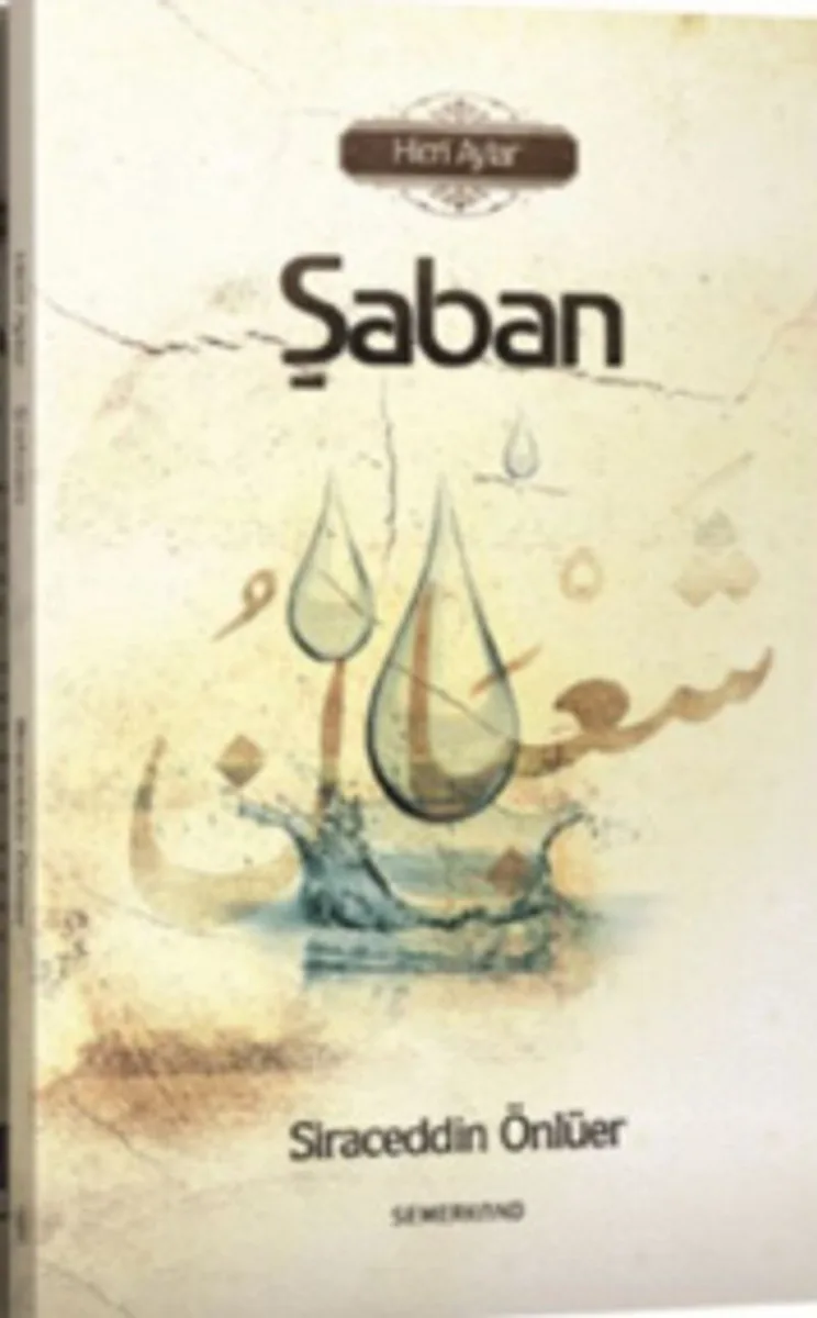 Kutlu Zamanlar Dizisi - Şaban