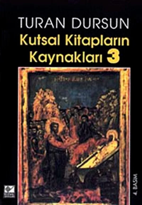 Kutsal Kitapların Kaynakları-3