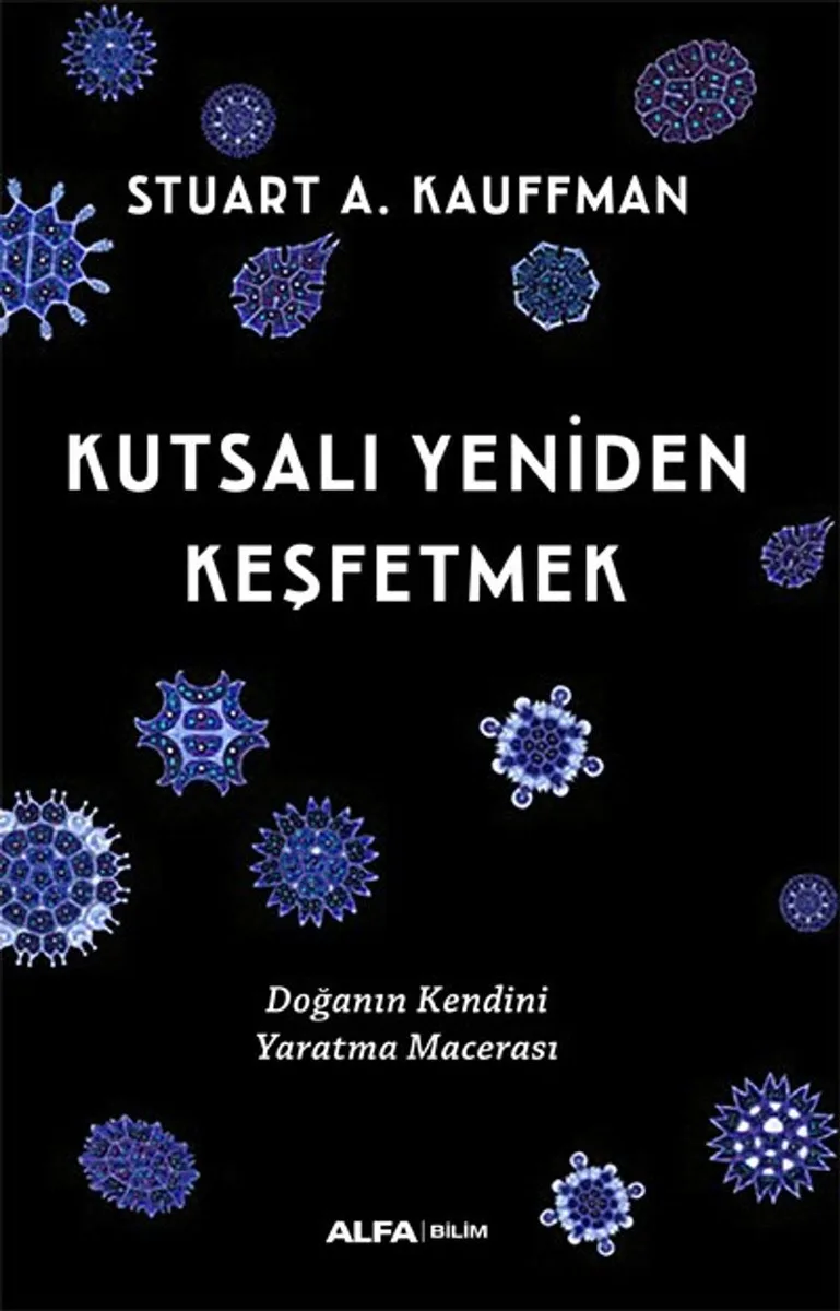 Kutsalı Yeniden Keşfetmek Doğanın Kendini Yaratma Macerası