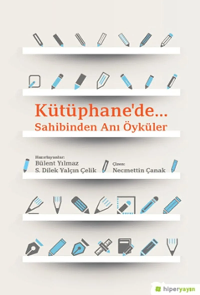 Kütüphane'de&hellip; Sahibinden Anı Öyküler