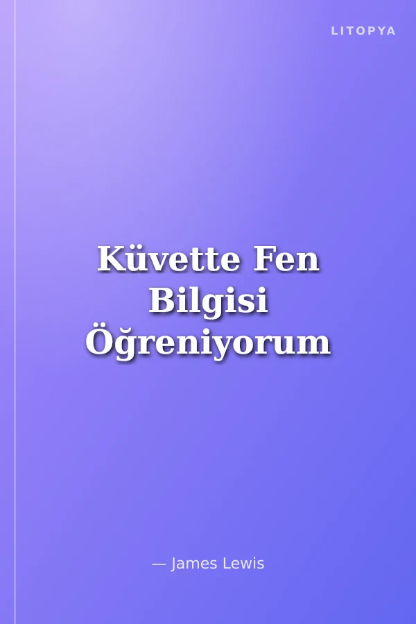 Küvette Fen Bilgisi Öğreniyorum