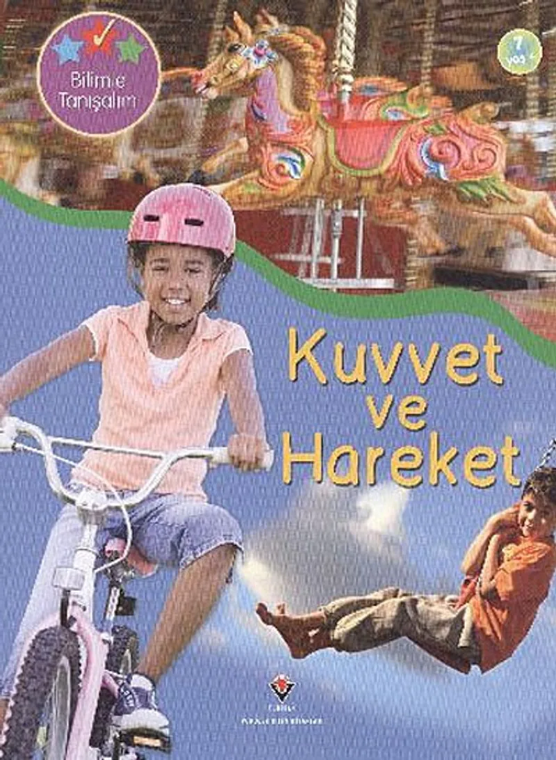 Kuvvet ve Hareket / Bilimle Tanışalım