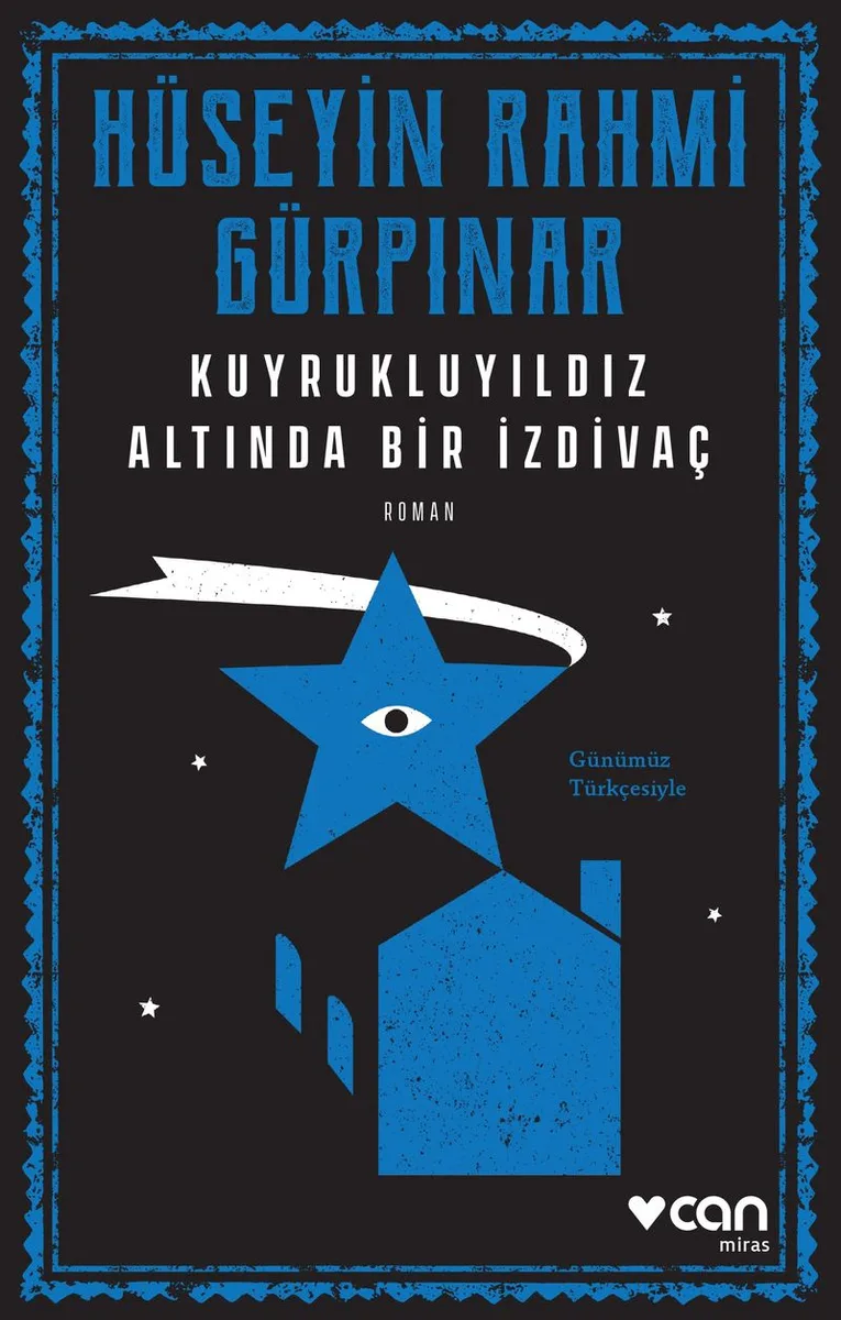Kuyruklu Yıldız Altında Bir İzdivaç (Günümüz Türkçesiyle)