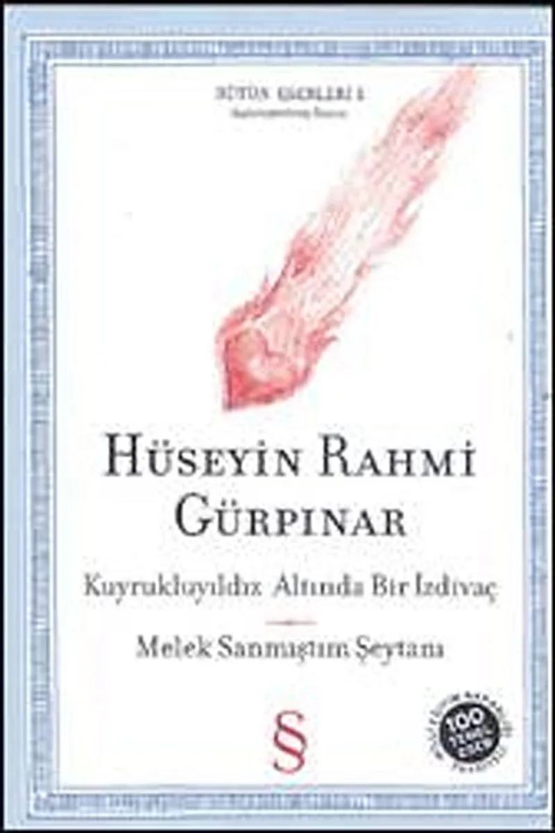 Kuyruklu Yıldız Altında Bir İzdivaç - Melek Sanmıştım Şeytanı
