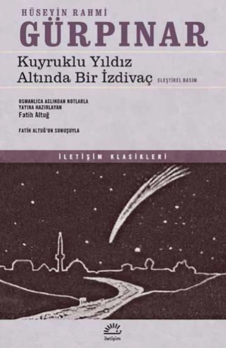Kuyruklu Yıldız Altında Bir İzdivaçEleştirel Basım