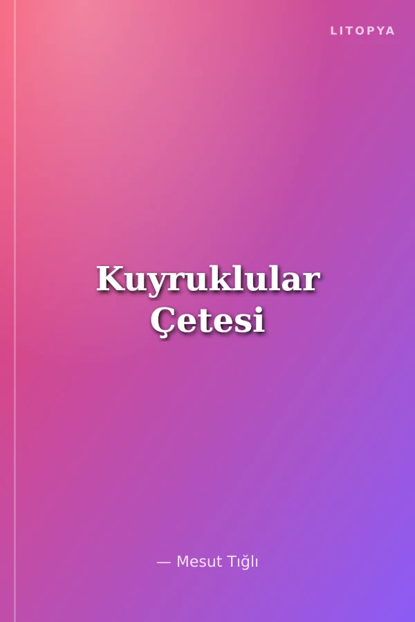 Kuyruklular Çetesi