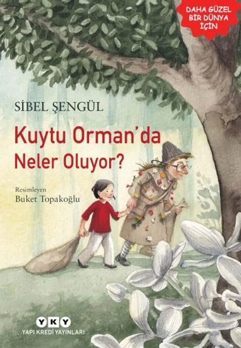 Kuytu Orman'da Neler Oluyor?