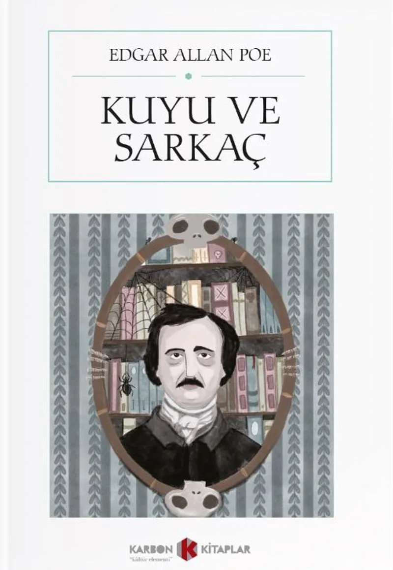 Kuyu ve Sarkaç (Cep Boy) (Tam Metin)