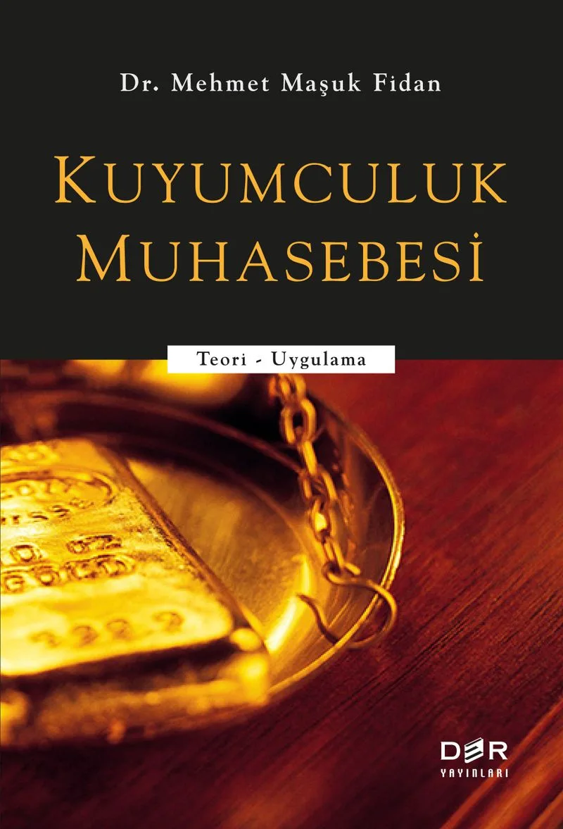 Kuyumculuk Muhasebesi Teori - Uygulama