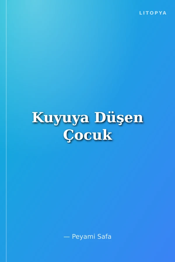 Kuyuya Düşen Çocuk
