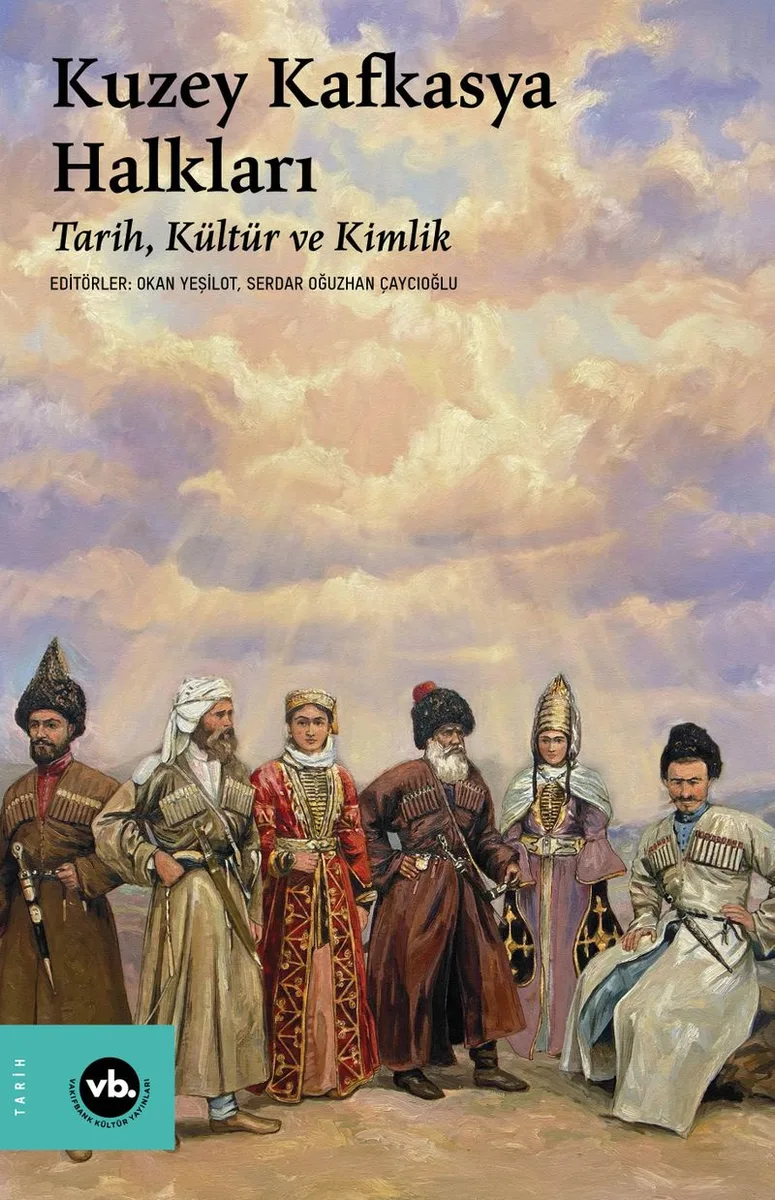 Kuzey Kafkasya Halkları Tarih, Kültür ve Kimlik