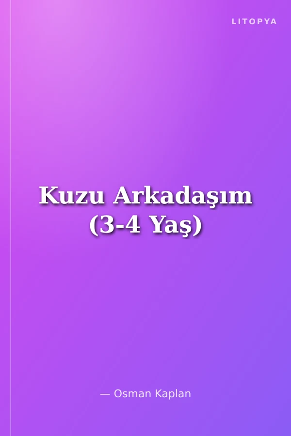 Kuzu Arkadaşım (3-4 Yaş)